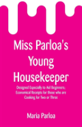 Miss Parloa'S Young Housekeeper