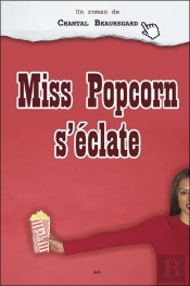 Miss Popcorn S'Eclate