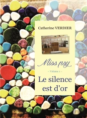 Miss Psy - Premier Volume Le Silence Est D Or