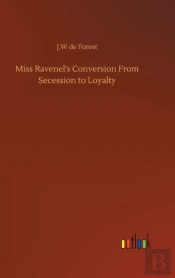Miss Ravenel'S Conversion From Secession