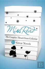 Miss Read - The Complete Thrush Green Collection (Ebook)
