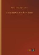 Miss Santa Claus Of The Pullman