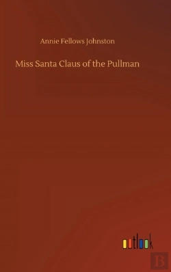 Bertrand.pt - Miss Santa Claus Of The Pullman