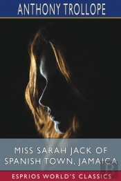 Miss Sarah Jack Of Spanish Town, Jamaica