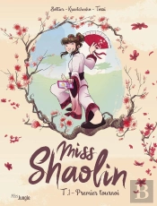 Miss Shaolin Tome 1 : Premier Tournoi
