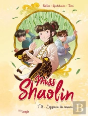 Miss Shaolin Tome 2 : L'Épreuve Du Roseau