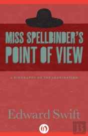 Miss Spellbinder'S Point Of View
