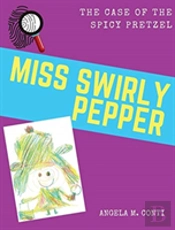 Miss Swirly Pepper