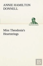 Miss Theodosia'S Heartstrings