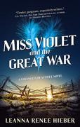 Miss Violet And The Great War
