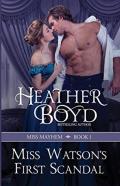 Miss Watson'S First Scandal