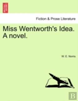 Bertrand.pt - Miss Wentworth'S Idea. A Novel.