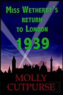 Miss Wetherby'S Return To London 1939