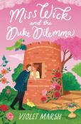 Miss Wick And The Duke Dilemma