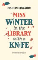 Miss Winter In The Library With A Knife