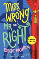 Miss Wrong And Mr Right