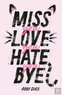 Bertrand.pt - Miss You Love You Hate You Bye