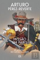 Missão em Paris - As Aventuras do Capitão Alatriste