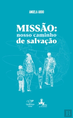 Bertrand.pt - Missão: Nosso Caminho De Salvação