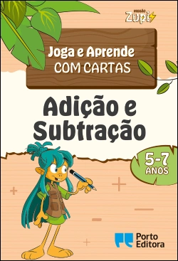 Bertrand.pt - MISSÃO Zupi - Adição e Subtração - Joga e Aprende com cartas - 5-7 anos