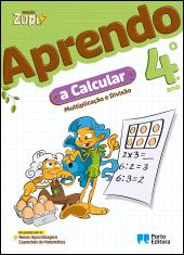 Missão Zupi - Aprendo a Calcular - 4.º ano