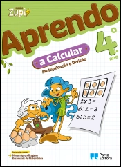 Missão Zupi - Aprendo a Calcular - 4.º ano