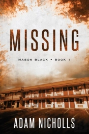 Missing: A Serial Killer Crime Novel  La