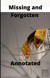 Missing And Forgotten Annotated