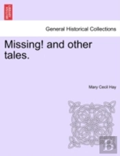 Missing! And Other Tales.