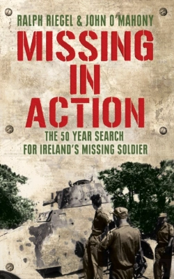 Bertrand.pt - Missing In Action: The 50 Year Search For Ireland'S Lost Soldier