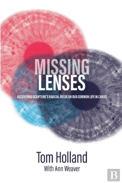 Bertrand.pt - Missing Lenses: Recovering Scripture'S R