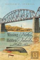 Missing Notes, Hidden Talents, And Other Stories