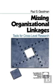 Missing Organizational Linkages