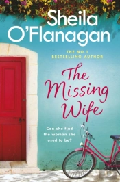 Missing Wife: The Uplifting And Compelling Smash-Hit Bestseller!