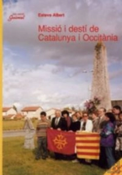 Bertrand.pt - Missió I Destí De Catalunya I Occitània