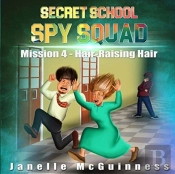 Mission 4 - Hair-Raising Hair