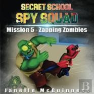 Mission 5 - Zapping Zombies