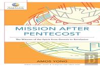 Mission After Pentecost Â€“ The Witness Of The Spirit From Genesis To Revelation