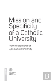 Mission and Specificity of a Catholic University 