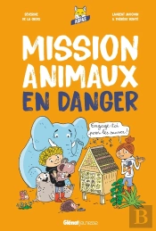 Mission Animaux En Danger : Engage-Toi Pour Les Sauver !