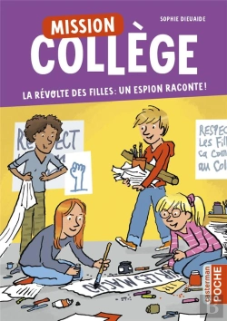 Bertrand.pt - Mission Collège Tome 2 : La Révolte Des Filles : Un Espion Raconte !
