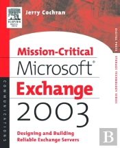 Mission-Critical Microsoft Exchange 2003