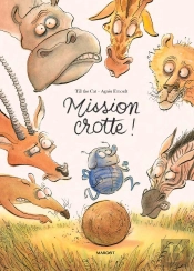 Mission Crotte !