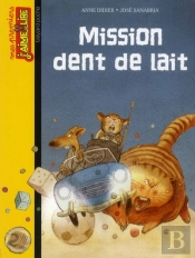 Mission Dent De Lait