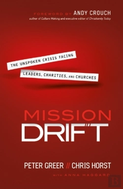 Bertrand.pt - Mission Drift Â€“ The Unspoken Crisis Facing Leaders, Charities, And Churches
