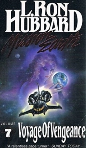 Mission Earth 7, Voyage Of Vengeance