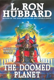 Mission Earth Volume 10: The Doomed Planet
