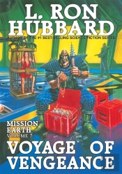 Mission Earth Volume 7: Voyage Of Vengeance