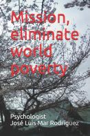 Mission, Eliminate World Poverty