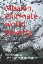 Mission, Eliminate World Poverty